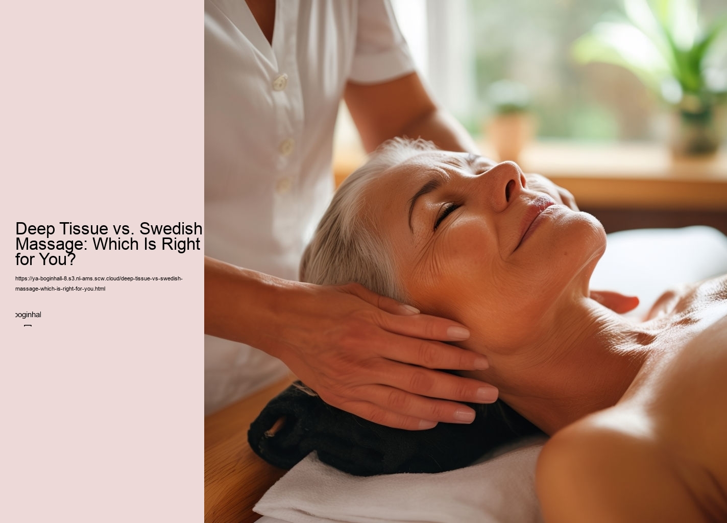 Deep Tissue vs. Swedish Massage: Which Is Right for You?